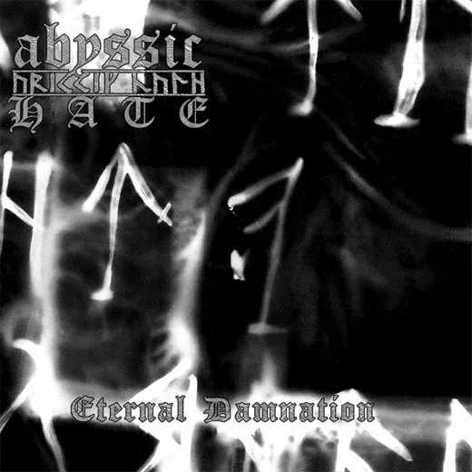 Abyssic Hate - Eternal Damnation (MCD)