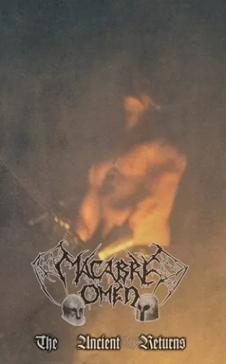 Macabre Omen - The Ancient Returns (CS)