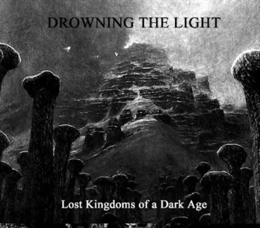 Drowning The Light - Lost Kingdoms Of A Dark Age (CD)