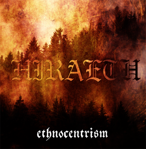 Hiraeth - Ethnocentrism (CD)
