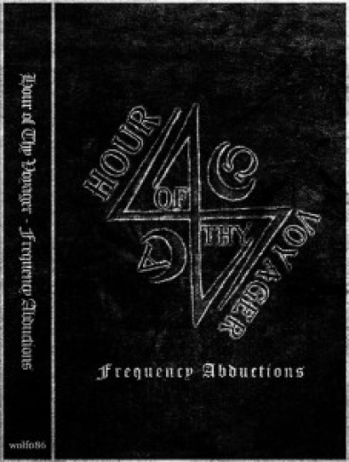 Hour of Thy Voyager - Frequency Abductions