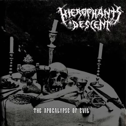 Hierophants Descent - The Apocalypse of Evil (EP)