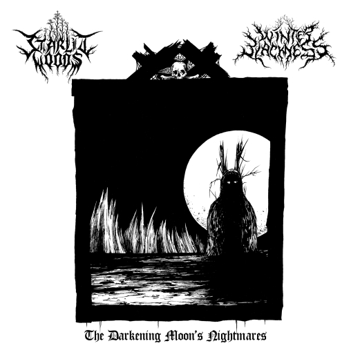 Starlit Woods / Winter Blackness - The Darkening Moons Nightmares (EP)