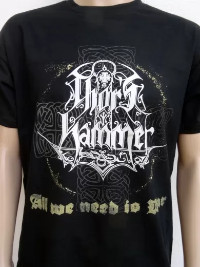 Thors Hammer - All We Need Is War (T-Shirt)