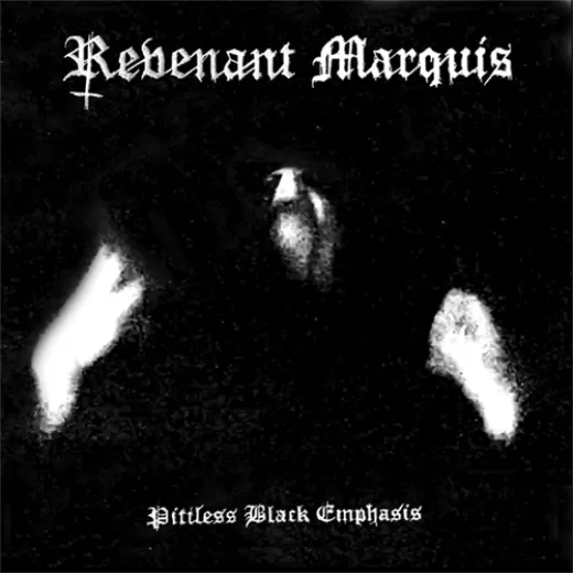 Revenant Marquis - Pitiless Black Emphasis (LP)