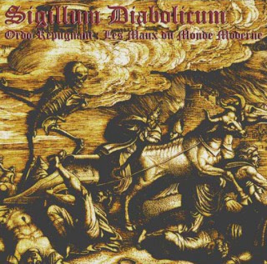 Sigillum Diabolicum - Ordo Repugnant: Les maux du monde moderne (CD)
