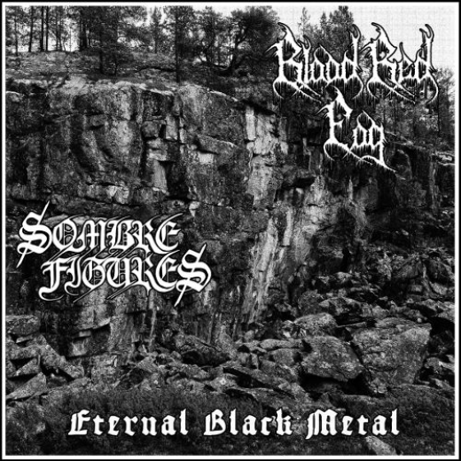 Blood Red Fog / Sombre Figures - Eternal Black Metal (LP)