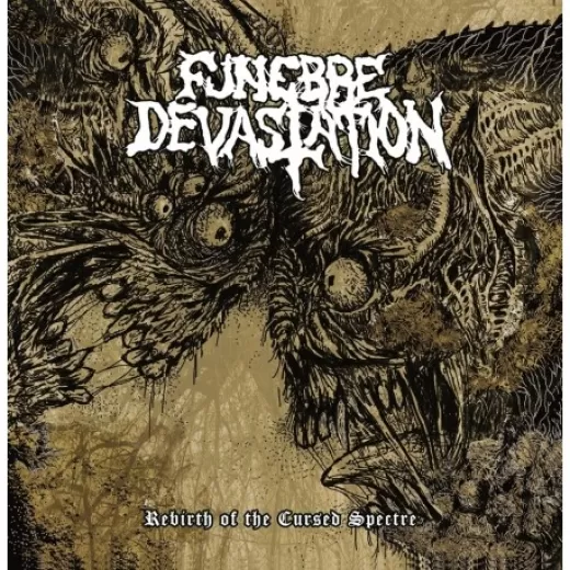 Funebre Devastation - Rebirth of the Cursed Spectre (CD)