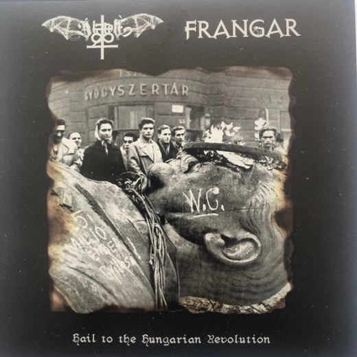 Aktion T4 / Frangar - Hail To The Hungarian Revolution (EP)