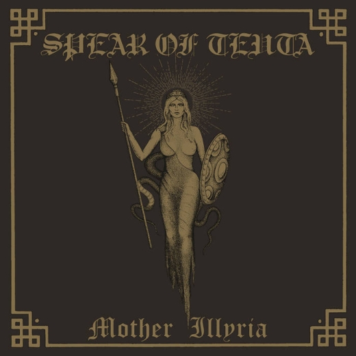 Spear of Teuta - Mother Illyria (LP)