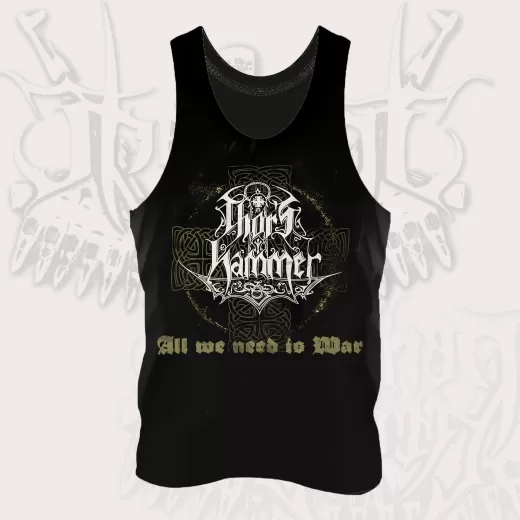 Thors Hammer - All we need is War (Wifebeater)