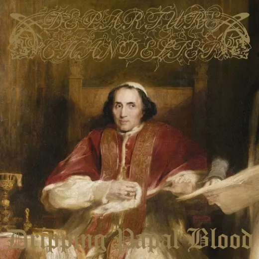 Departure Chandelier - Dripping Papal Blood (MLP)