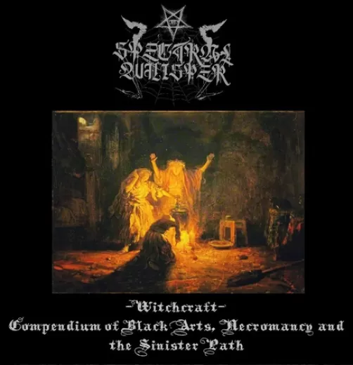 Spectral Whisper - Witchcraft - Compendium of Black Arts, Necromancy and the Sinister Path (CD)