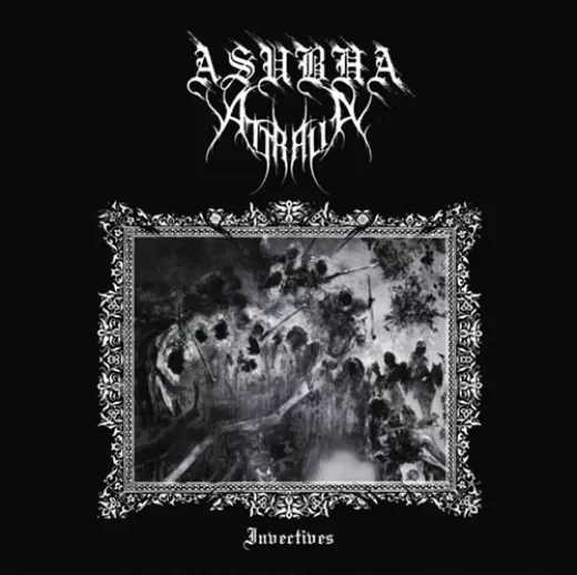 Asubha / Attralia - Invectives (EP)