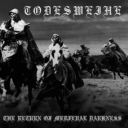 Todesweihe - The Return of Medieval Darkness (CD)