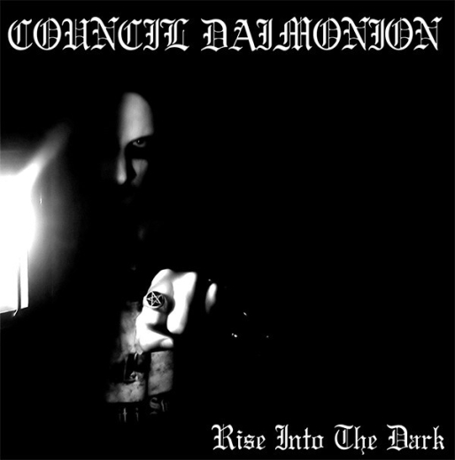 Council Daimonion - Rise Into The Dark (EP)