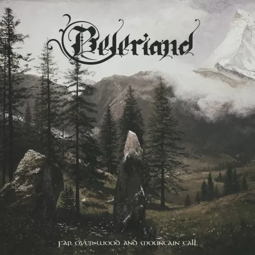 Beleriand - Far over Wood and Mountain Tall (CD)
