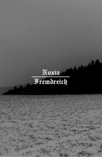 Fremdreich / Noxia - Kein Platz / Remnants Of The Arcane (CS)