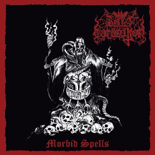 Hells Coronation - Morbid Spells (MCD)