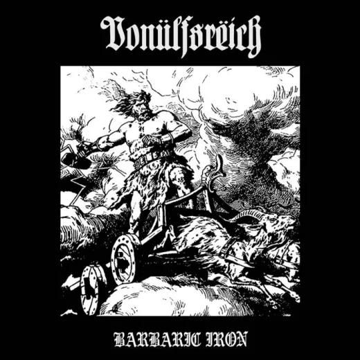 Vonülfsrëich - Barbaric Iron (CD)