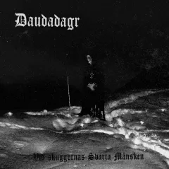 Daudadagr - Vid skuggornas svarta månsken (EP)