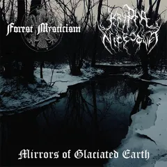 Forest Mysticism / Krypta Nicestwa - Mirrors of Glaciated Earth (EP)