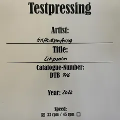 Grifteskymfning - Likpsalm (Testpressing)