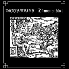 Todesweihe / Dämonenblut - SplitEP