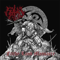 Filthyland - Filthy Land Massacre (CD)