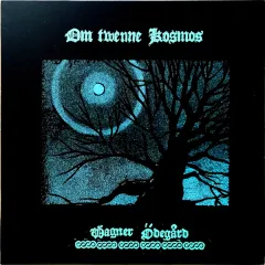 Wagner Ödegård - Om twenne kosmos (LP)