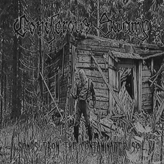 Coniferous Swamp - Songs from the Contaminated Soil (LP)