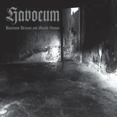 Havocum - Basement Dreams and Morbid Visions (CD)