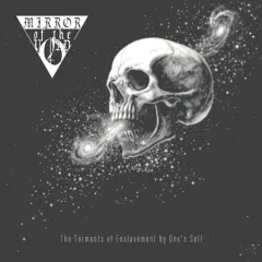 Mirror of the Void - The Torments of Enslavement by One's Self (LP)